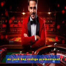 mr jack bet codigo promocional