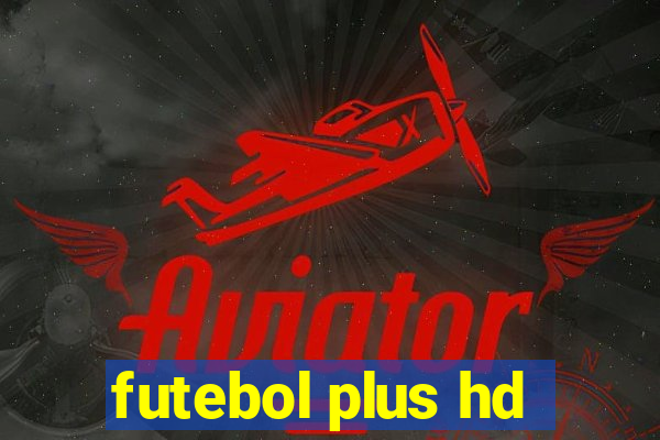 futebol plus hd