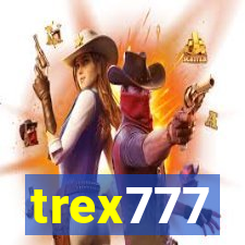 trex777