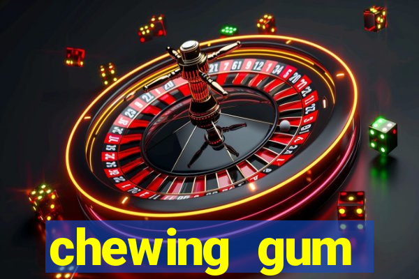 chewing gum assistir online