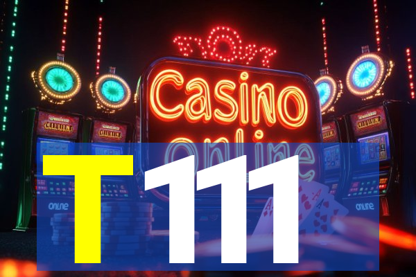 T111