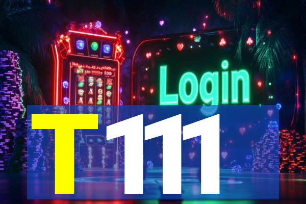 T111