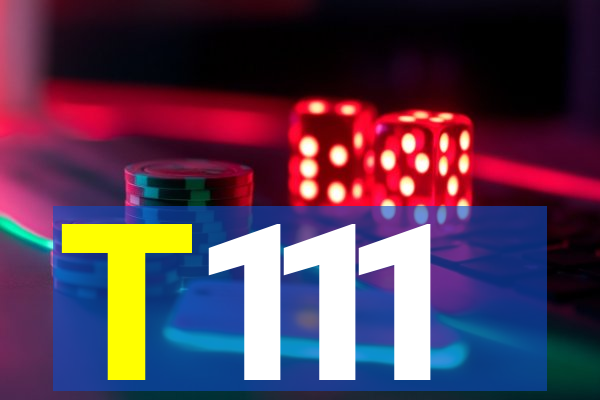 T111