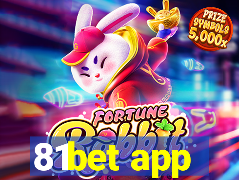 81bet app