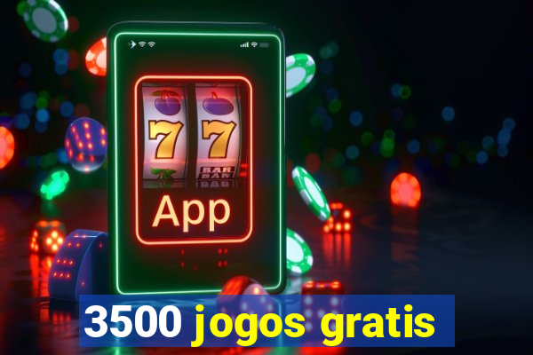 3500 jogos gratis