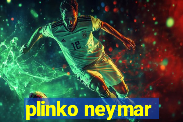 plinko neymar