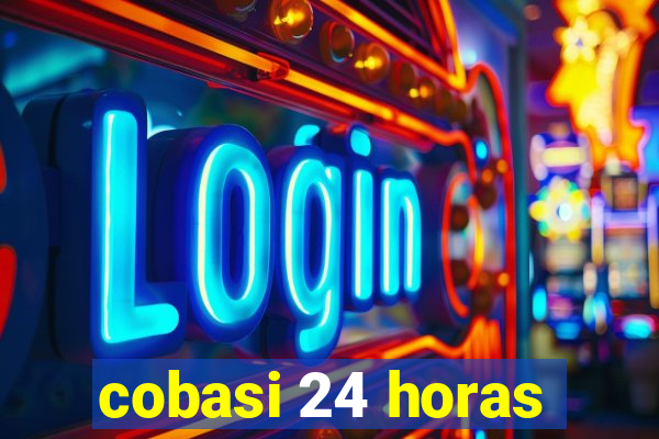 cobasi 24 horas