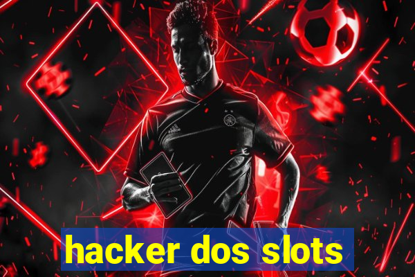 hacker dos slots