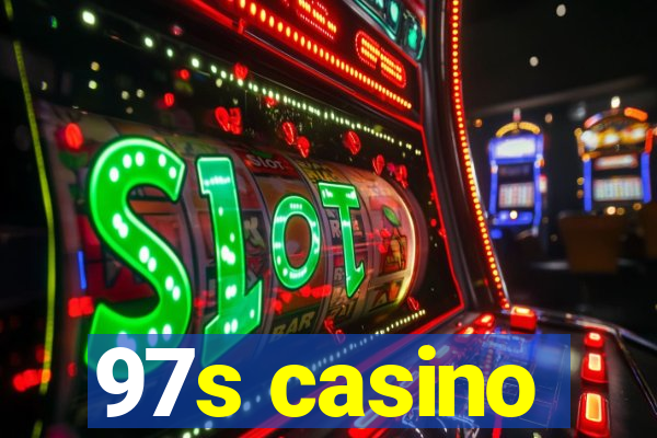 97s casino