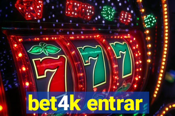 bet4k entrar