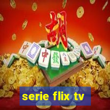 serie flix tv