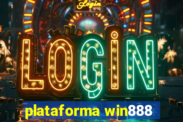 plataforma win888