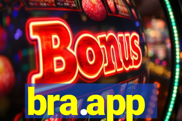 bra.app