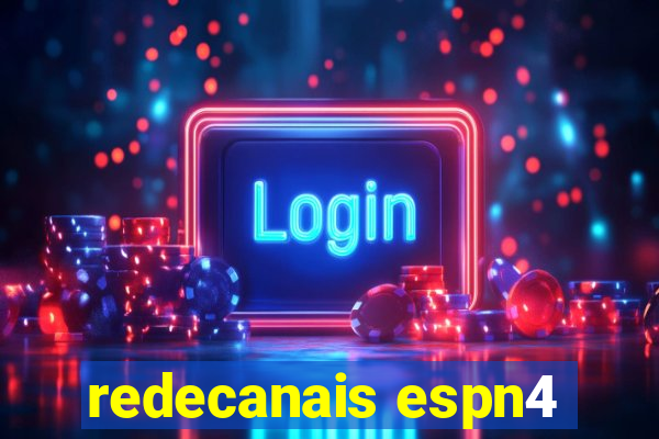 redecanais espn4