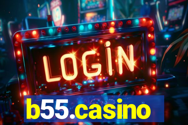 b55.casino