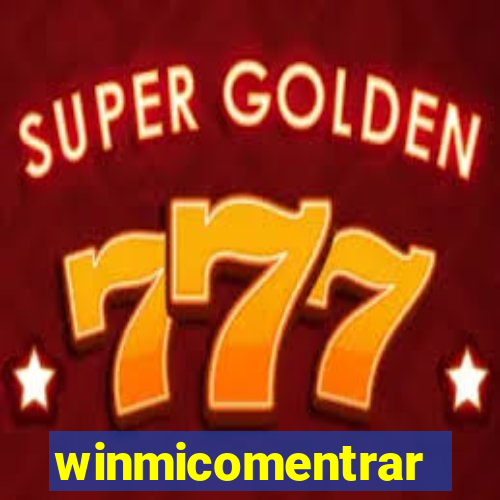 winmicomentrar