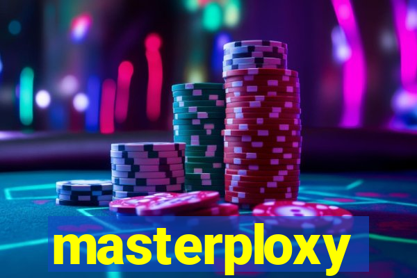 masterploxy