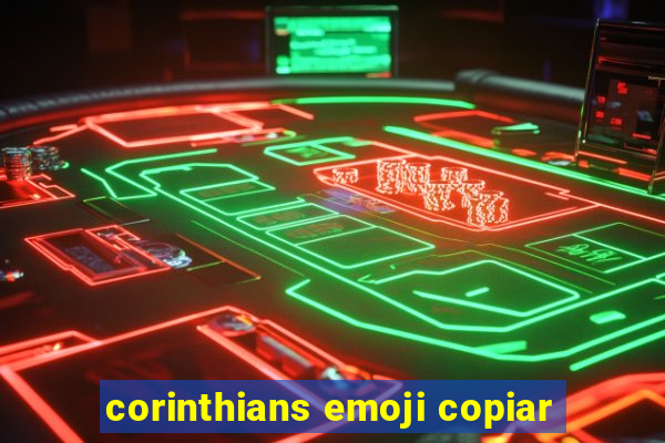 corinthians emoji copiar