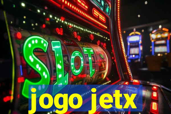 jogo jetx