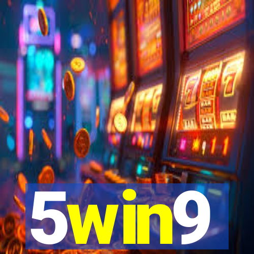 5win9