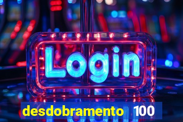 desdobramento 100 dezenas em apenas 6 jogos