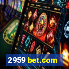 2959 bet.com