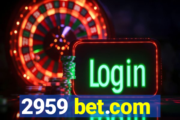 2959 bet.com