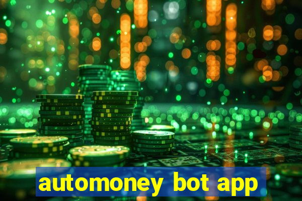 automoney bot app