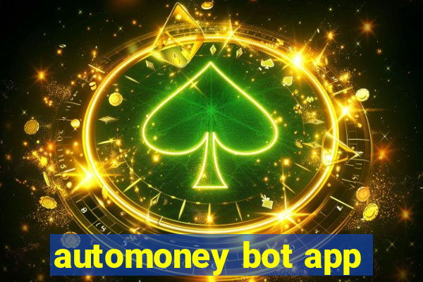 automoney bot app