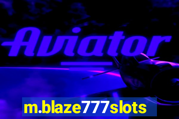 m.blaze777slots.com