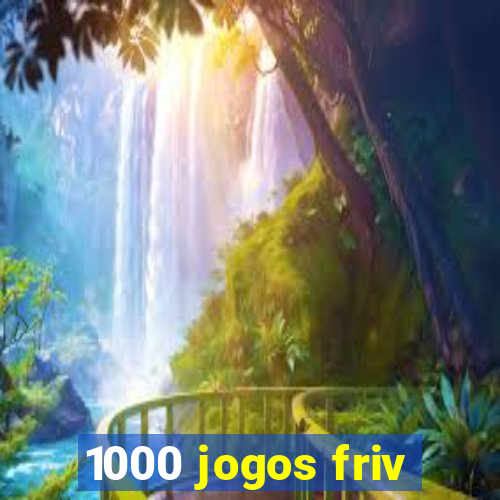 1000 jogos friv