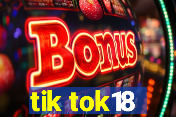 tik tok18