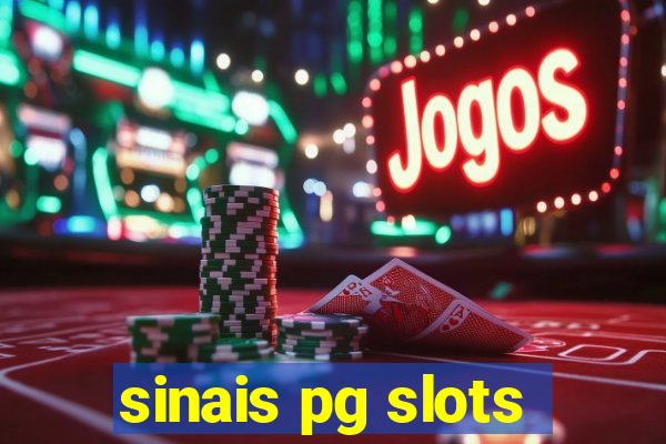 sinais pg slots