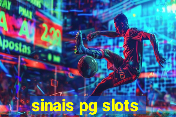 sinais pg slots