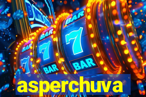 asperchuva