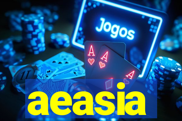 aeasia