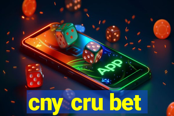 cny cru bet