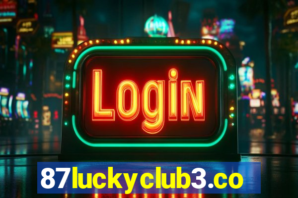 87luckyclub3.com