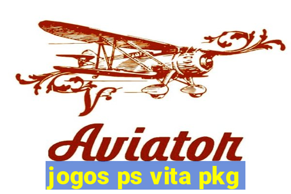 jogos ps vita pkg