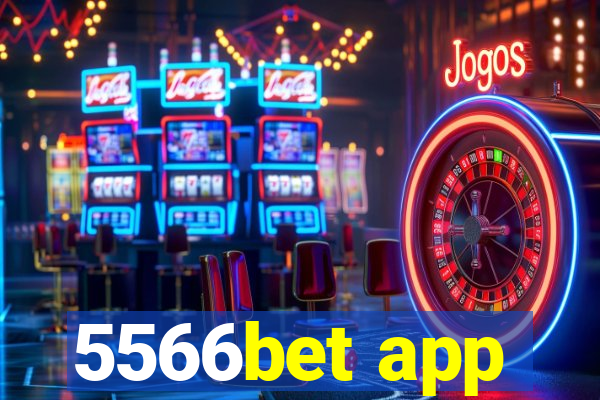 5566bet app