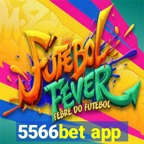 5566bet app