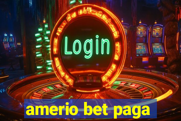 amerio bet paga