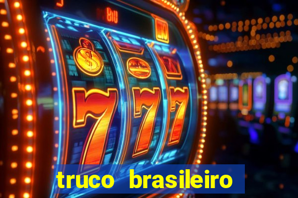 truco brasileiro giro feliz