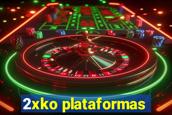 2xko plataformas