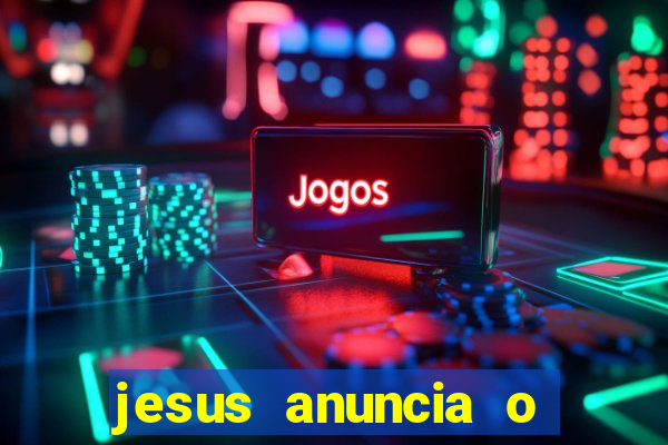 jesus anuncia o reino de deus catequese infantil