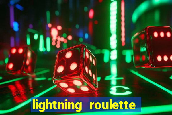 lightning roulette como jogar