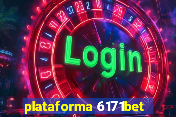 plataforma 6171bet