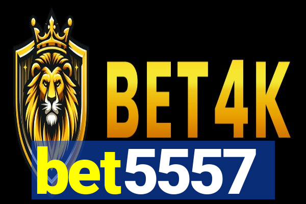 bet5557