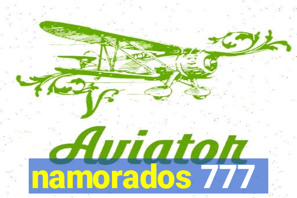 namorados 777