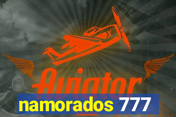 namorados 777